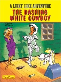 Lucky Luke - The Dashing White Cowboy